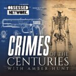 Crimes of the Centuries Podcast